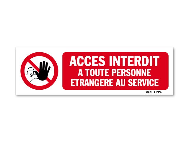 Panneau interdiction picto "entrée interdite à toute personne