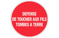 Panneau Défense de toucher au fil - Rigide Ø300mm - 4061764