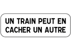 Panonceau un train peut en cacher un autre M9h
