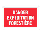Panneau Danger exploitation forestière - Rigide 330x200mm - 4160191