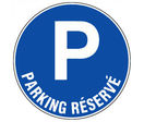 Panneau Parking réservé - Rigide Ø450mm - 4080116