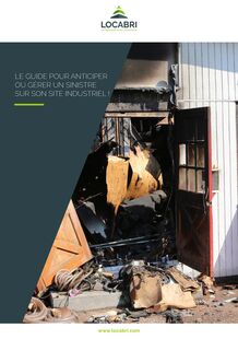LE GUIDE POUR ANTICIPER OU GÉRER UN SINISTRE SUR SON SITE INDUSTRIEL