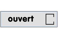 Plaquette Ouvert - Plexiglas argent 170x45mm - 4320878