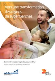Catalogue Livres blancs : Livre blanc - Vers une transformation des rayons de supermarchés