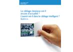 Livre Blanc : Le câblage intelligent, une alternative optimale au câblage classique