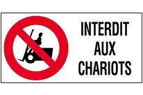 Panneau Interdit aux chariot - Rigide 960x480mm - 4000343