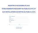 Registre d'accessibilité au ERP et IOP - Réf: 48001