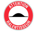 Panneau Attention ralentisseur - Rigide Ø450mm - 4080376