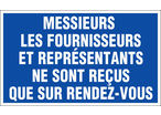 Panneau Mrs les fournisseurs et representants ne sont reçus que sur rendez-vous - Rigide 330x200mm - 4160610