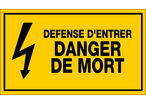 Panneau Défense d'entrer danger de mort - Rigide 330x200mm - 4161204