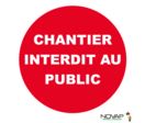Panneau Chantier interdit au public - Novap