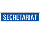 Panneau Secrétariat - Rigide 330x75mm - 4120805