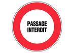 Panneau Passage interdit - Rigide Ø300mm - 4062167