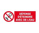 Panneau Défense d'éteindre avec de l'eau  : PAN3