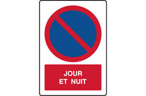 Panneau vertical défense de stationner jour et nuit