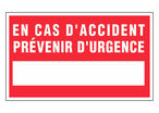 Panneau En cas d'accident prévenir ... - Rigide 330x200mm - 4160658