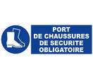 Panneau Port de chaussures de sécurité obligatoire - Rigide 450x150mm - 4030654