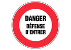 Panneau Danger défense d'entrer - Rigide Ø450mm - 4080857