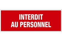 Panneau Interdit au personnel - Rigide 330x120mm - 4140186