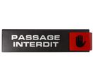 Plaquette de porte Passage interdit - Europe design 175x45mm - 4261157