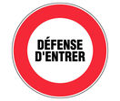Panneau Défense d'entrer - Rigide Ø300mm - 4061160