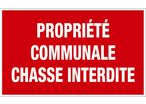 Panneau Chasse interdite propriété communale - Rigide 330x200mm - 4160672