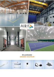 AIRIS Catalogue contextuel Grande hauteur 2017 - Eclairage LED pour logistique et industrie