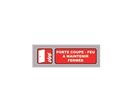 Plaque Signalétique PORTE COUPE FEU FERMEE PVC 170x50 mm