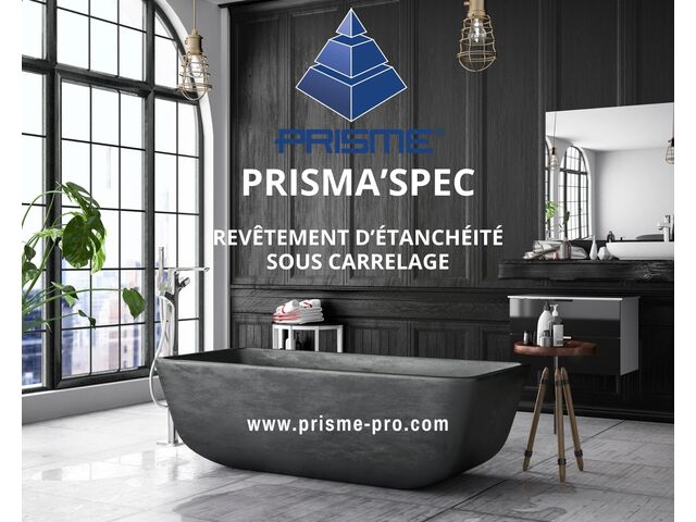 PRISMA’SPEC : REVÊTEMENT D’ÉTANCHÉITÉ SOUS CARRELAGE