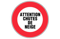 Panneau Attention chutes de neige - Rigide Ø300mm - 4060231