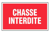 Panneau Chasse interdite - Alu 330x200mm - 4010922