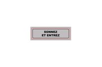 Plaque signalisation PVC imprimée - SONNEZ ET ENTREZ
