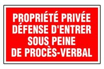 Panneau Propriété privé défense d&amp;#039;entrer sous peine de PV - Rigide 330x200mm - 4160535