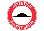 Panneau Attention ralentisseurs - Rigide Ø300mm - 4062419