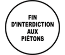 Panneau fin interdiction B39