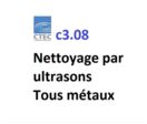 Liquide pour nettoyage par ultrasons de tous métaux - CTEC C3.08 