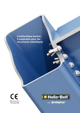 Hollo-Bolt - L’authentique boulon à expansion pour les structures métalliques
