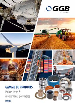 GGB Gamme de paliers lisses & revêtements tribologiques