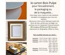 Carton bois pulpe pour la fabrication de coffret de luxe, et enadrement