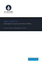 Catalogue Livres blancs : Livre blanc : Mobile Analytics : accompagner la révolution de l’Internet mobile