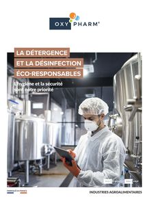 La détergence et la désinfection éco-responsables - Industrie agroalimentaire
