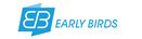 EARLY BIRDS