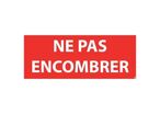 Panneau ne pas encombrer