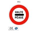 Panneau B5c Arrêt au poste de péage