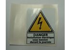 Etiquette Danger Installation sous tension durant la journée