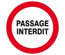 Panneau Passage interdit  : PAN140