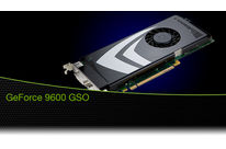 GeForce® 9600 GSO
