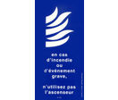 ASCENSEUR - SIGNAUX D'INFORMATION - Signal N'UTILISEZ PAS L'ASCENSEUR EN CAS D'INCENDIE