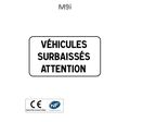 Panonceau véhicules surbaissés attention M9I
