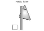 Poteaux 80 x 80 x 2 mm